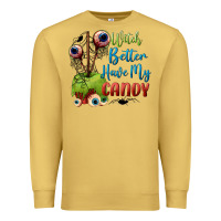 Antique Gold witch better have my candy Premium Sweatshirt - BundleAndBundleShop