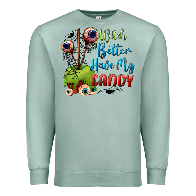 Witch Better Have My Candy Premium Sweatshirt by BundleAndBundleShop | Teevron