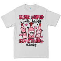 Dove Grey dear cupid just bring something strong Premium Tee - MaliasSmallBusiness
