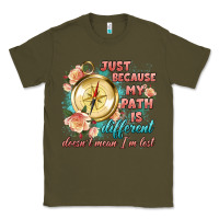 Army Green just because my path is different Classic Tee - Artiststas