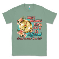 Sage just because my path is different Classic Tee - Artiststas