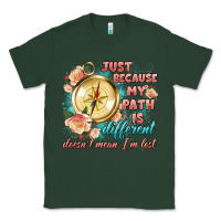 Sports Green just because my path is different Classic Tee - Artiststas
