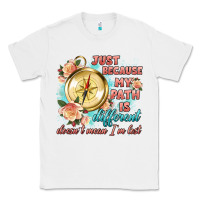 White just because my path is different Classic Tee - Artiststas