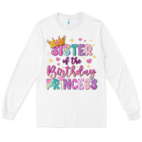 White sister of the birthday princess Long Sleeve Tee - NancyCooperArtShop