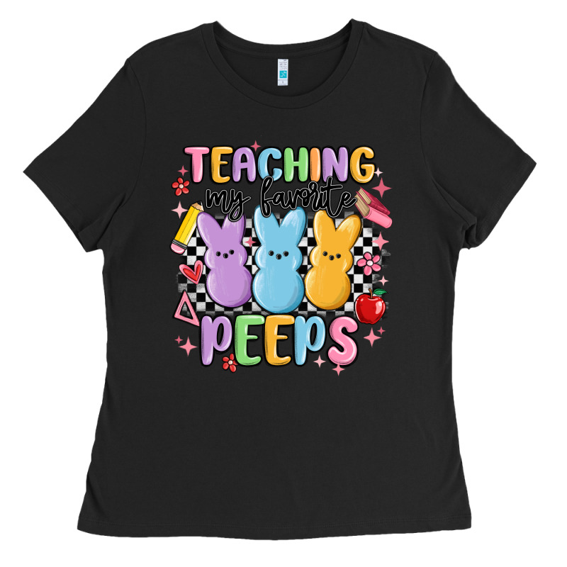 Teaching My Favorite Peeps Ladies Tee by MaliasSmallBusiness | Teevron