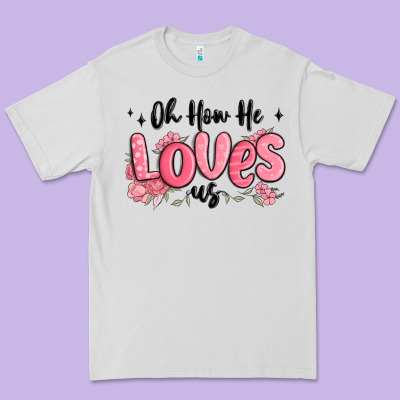 Oh How He Loves Us Premium Tee Designed By Maliassmallbusiness