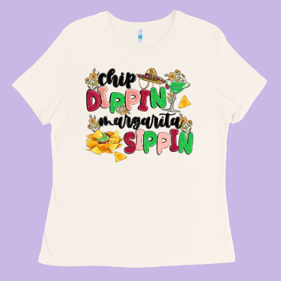 Chip Dippin' Margarita Sippin Ladies Tee Designed By Maliassmallbusiness