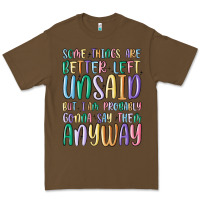 Cacao some things are better left unsaid but i'm probabl Premium Tee - MaliasSmallBusiness