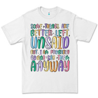 White some things are better left unsaid but i'm probabl Premium Tee - MaliasSmallBusiness