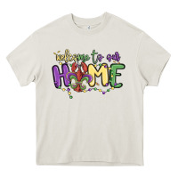 Cream welcome to our home Heavy Core Tee - MaliasSmallBusiness