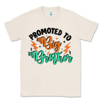 Natural promoted to big brother Classic Tee - Artiststas