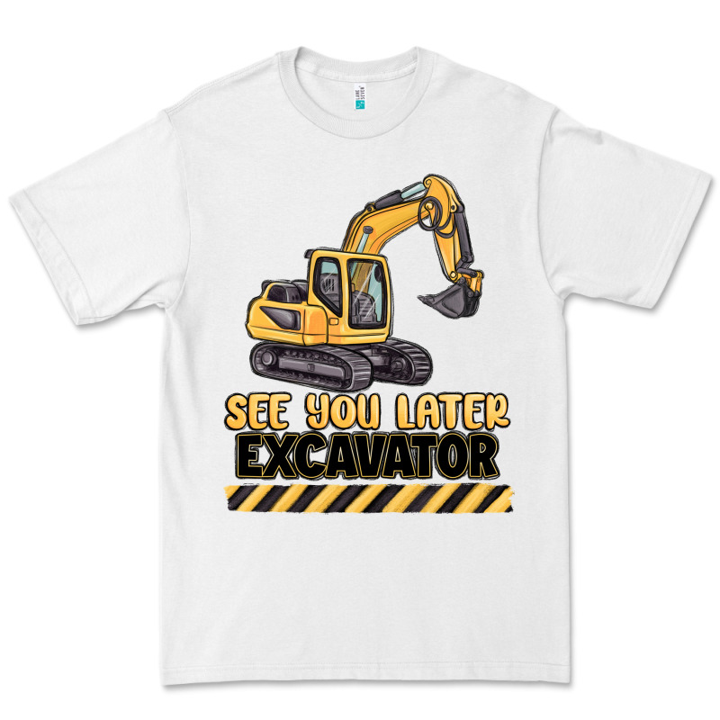 See You Later Excavator Premium Tee by MaliasSmallBusiness | Teevron