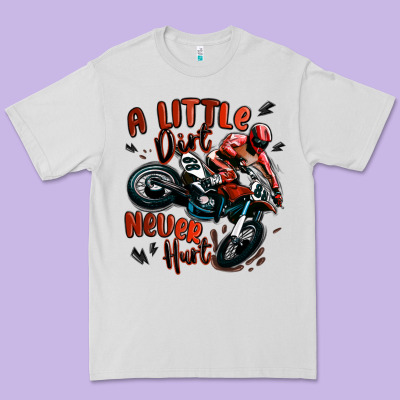 A Little Dirt Never Hurt Dirt Bike Premium Tee Designed By Maliassmallbusiness