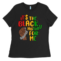 Black it s the black history for me Ladies Tee - MaliasSmallBusiness