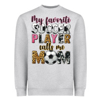 Heather Grey my favorite soccer player calls me mom Heavyweight Sweatshirt - CowGirlArtShop