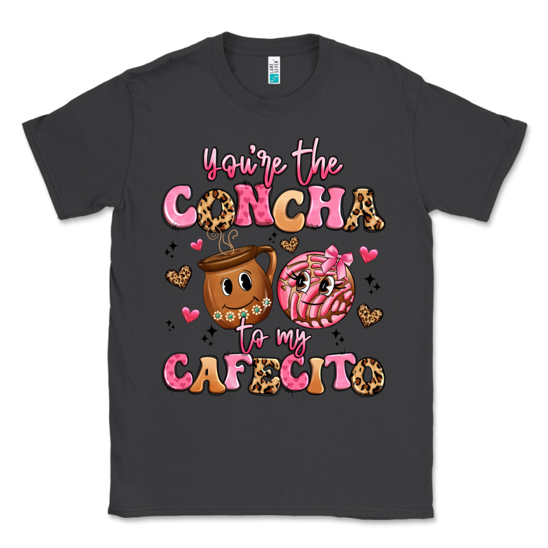 You're The Concha To My Cafecito Classic Tee by Artiststas | Teevron