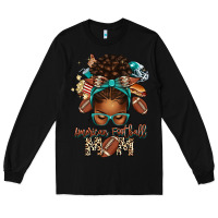 Black American Football Mom Afro Messy Bun Long Sleeve Tee - texasbilliewilder
