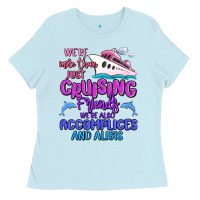 Baby Blue we're more than just cruising friends Ladies Tee - MaliasSmallBusiness