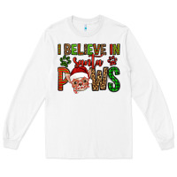 White i believe in santa paws chihuahuha Long Sleeve Tee - Jasminsmagicworld