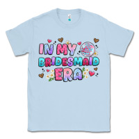 Dusty Blue in my bridesmaid era Classic Tee - Artiststas