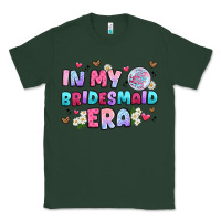 Sports Green in my bridesmaid era Classic Tee - Artiststas