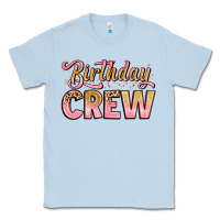 Dusty Blue birthday crew Classic Tee - Artiststas