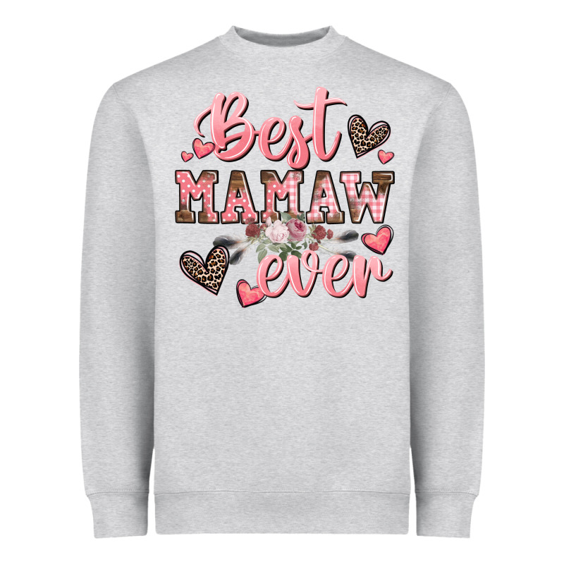 Best Mamaw Ever Mother's Day Heavyweight Sweatshirt by CowGirlArtShop | Teevron