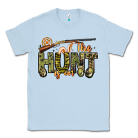 Dusty Blue the hunt is on Classic Tee - Artiststas
