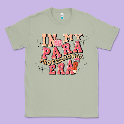 In My Parapro Era Classic Tee Designed By Artiststas