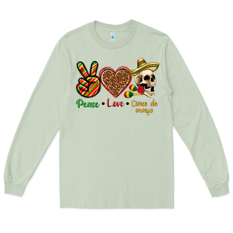 Peace Love Cinco De Mayo Long Sleeve Tee by texasbilliewilder | Teevron