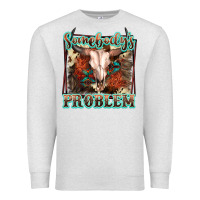 Oatmeal Heather Somebody's Problem Bull Skull Premium Sweatshirt - FaDigitalArtStudio