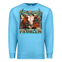 Ocean Blue Somebody's Problem Bull Skull Premium Sweatshirt - FaDigitalArtStudio