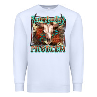 White Somebody's Problem Bull Skull Premium Sweatshirt - FaDigitalArtStudio