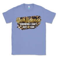 Colony Blue god fidence knowing i can't but he can Classic Tee - Artiststas