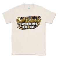 Natural god fidence knowing i can't but he can Classic Tee - Artiststas
