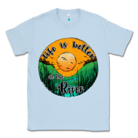 Dusty Blue life is better at the river Classic Tee - JahusDesignShop