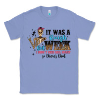 Colony Blue it was a rough week but i didn t need bail money s Classic Tee - Artiststas