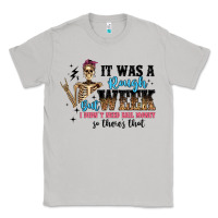 Moon Dust it was a rough week but i didn t need bail money s Classic Tee - Artiststas