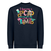 Navy i became a cna because your life is worth my time Heavyweight Sweatshirt - CowGirlArtShop