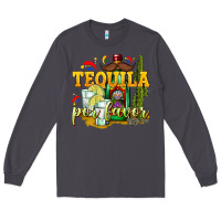 Smoke Tequila Por Favor Long Sleeve Tee - texasbilliewilder