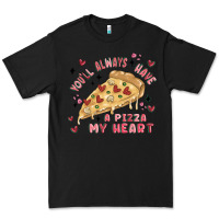 Black you'll always have a pizza my heart Premium Tee - MaliasSmallBusiness