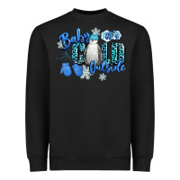 Black baby its cold outside Heavyweight Sweatshirt - CowGirlArtShop