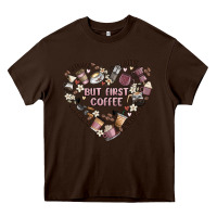 Chocolate Brown but first coffee Heavy Core Tee - MaliasSmallBusiness