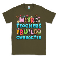 Army Green weird teachers build character Classic Tee - Artiststas