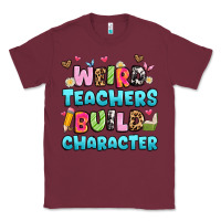 Burgundy weird teachers build character Classic Tee - Artiststas