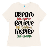 Bone dream like martin believe like thurgood inspire li Ladies Tee - MaliasSmallBusiness