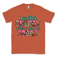 Copper i match energy so how we gon' act Classic Tee - Artiststas