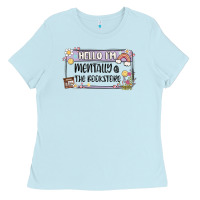 Baby Blue hello im mentally at the bookstore Ladies Tee - MaliasSmallBusiness