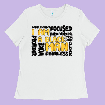 I Am A Black Man Ladies Tee Designed By Maliassmallbusiness