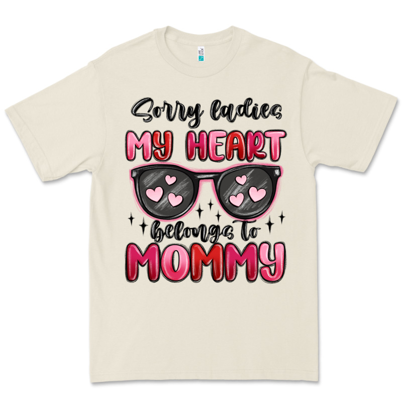 Sorry Ladies My Heart Belongs To Mommy Premium Tee by MaliasSmallBusiness | Teevron